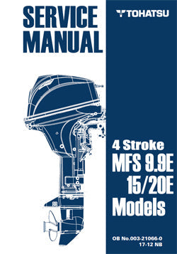 Tohatsu Service Manual MFS9.9/15/20E Part # 003-21062-2AH1
